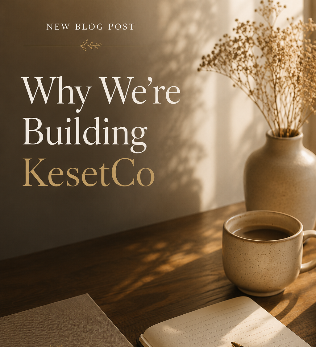 Why We are building KesetCo